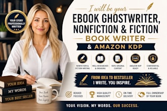 be your ebook writer, ebook ghostwriter nonfiction book writer and amazon kdp