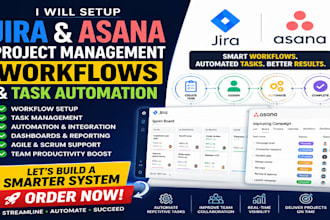 setup jira asana project management workflows and task automation