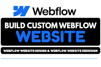 build custom webflow website webflow ecommerce webflow redesign webflow expert