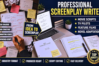 be scripwriter, write, edit screenplay, short film, moviescript TV series script