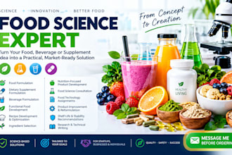 be your food scientist for food, supplement formulation and food science task