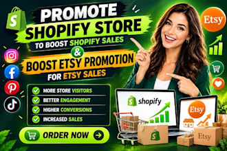 promote shopify store to boost shopify sales boost etsy promotion for etsy sales