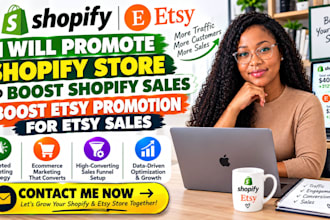 promote shopify store to boost shopify sales boost etsy promotion for etsy sales