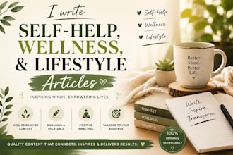 write self help, wellness, and lifestyle articles