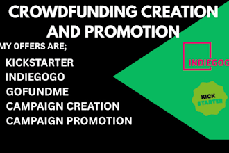 promote crowdfunding campaign kickstarter indiegogo goundme