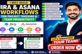 build jira asana workflows for project tracking and team productivity