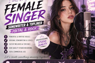 be  your female singer, songwriter and topliner metal rock