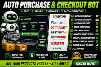 build an auto checkout bot, shopping bot and purchase automation bot