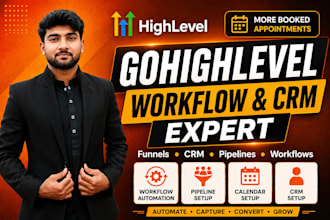 build gohighlevel CRM, sales funnel, ai automation and workflow