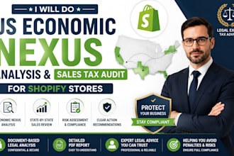 do US economic nexus analysis and sales tax audit for shopify stores