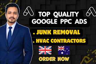 setup google  ads for junk removal , hvac services UK and australia