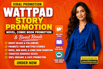 do viral wattpad story promotion, novel, comic book promotion and boost reads