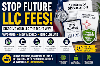 dissolve your wyoming or new mexico llc and close ein