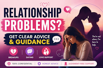 provide relationship advice dating guidance and breakup support coaching