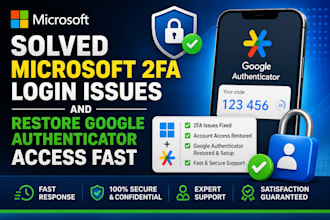 solve microsoft 2fa login issues and restore google authenticator access fast