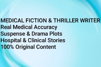 write professional medical fiction and thriller stories