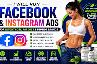 run facebook and instagram ads for weight loss fat loss peptide brands