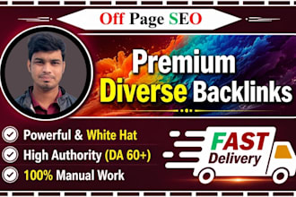 create premium diverse backlinks for off page SEO and website authority