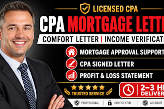 prepare mortgage letter, CPA comfort letter, sign CPA letter, profit and loss