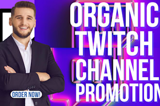 grow your twitch viewers and chat organically