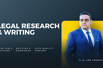 be your expert legal researcher and writer