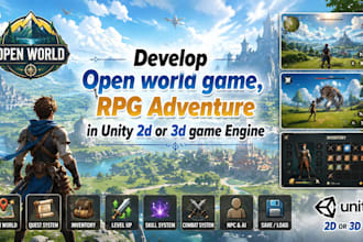 develop open world game, rpg adventure in unity 2d or 3d game engine