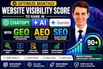 optimize monthly website visibility score to rank in ai,chatgpt with GEO aeo SEO