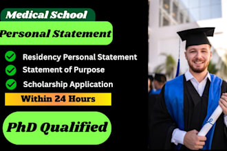 edit your personal statement for medical school, residency or fellowship in 24hr