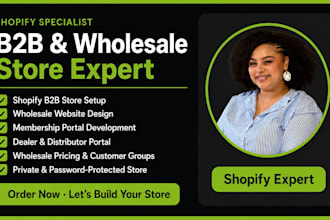 setup shopify b2b store, shopify wholesale store design membership website