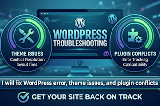 fix wordpress error, theme issues, and plugin conflicts
