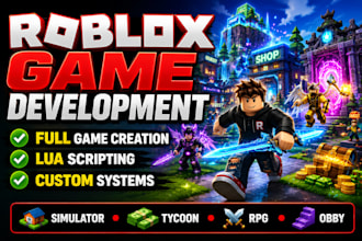 develop your roblox game with custom lua scripting and game system