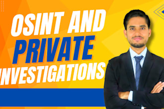 do osint research and private investigation to find anyone