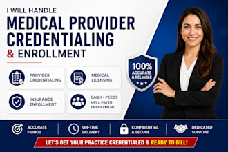do medical provider credentialing, licensing, and insurance enrollment