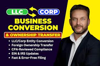convert your US llc to corporation, update or transfer llc ownership abroad CPA