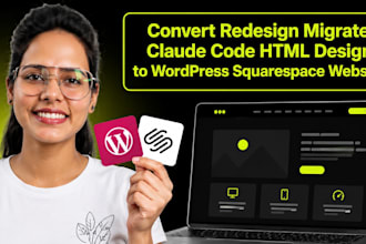 convert redesign migrateclaude code html design to wordpress squarespace website