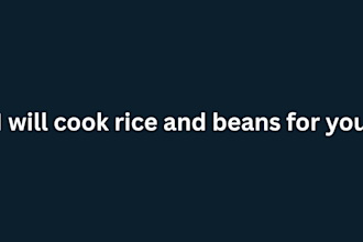 cook delicious homemade rice and beans meals for you