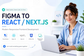 convert figma to reactjs or nextjs pixel perfect responsive website
