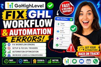 fix gohighlevel workflow ghl triggers and marketing automation errors