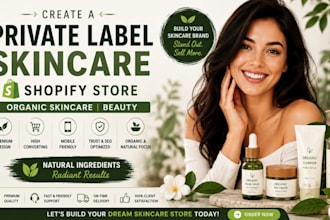 create a private label skincare shopify store organic skincare beauty store