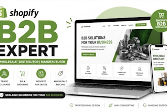 build a shopify b2b wholesale website for manufacturers and distributors