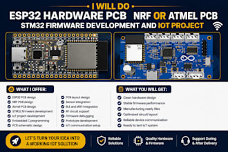 esp32 hardware pcb nfr or atmel pcb stm32 firmware development and iot project