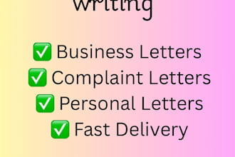 write a professional business, personal or complaint letter