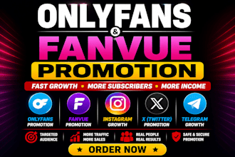 fast increase subscriber onlyfans promotion fanvue promotion social media ads
