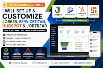 set up and customize jobber servicetitan hubspot and jobtread CRM