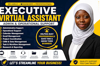 be your executive virtual assistant for admin and operational support