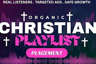 do organic spotify playlist promotion for your christian and gospel music