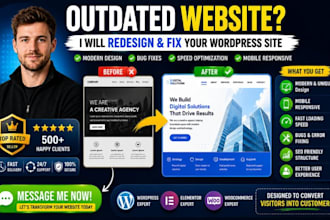 redesign, revamp and fix your wordpress  website professionally