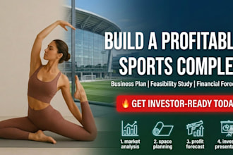 sports complex business plan, feasibility study financial forecast report pro