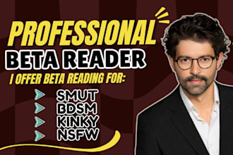 beta read smut kinky nsfw bdsm erotica romance and provide critique feedback