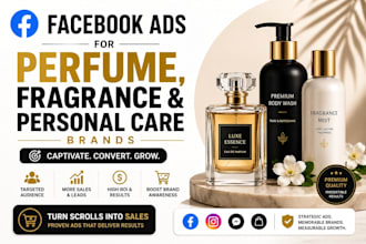 create facebook ads for perfume, fragrance and personal care brands